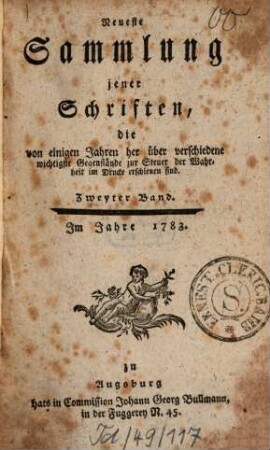 Neueste Sammlung jener Schriften, die von einigen Jahren her über verschiedene wichtige Gegenstände zur Steuer der Wahrheit im Drucke erschienen sind. 2. 1783