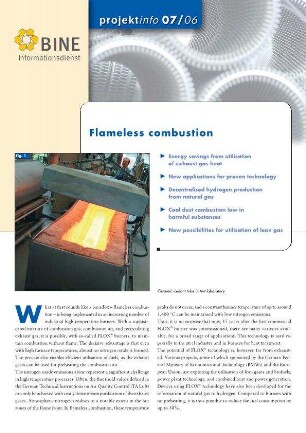 Flameless combustion.