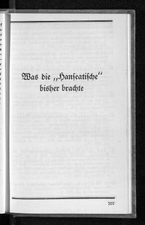 Was die "Hanseatische" bisher brachte