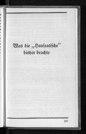 Was die "Hanseatische" bisher brachte