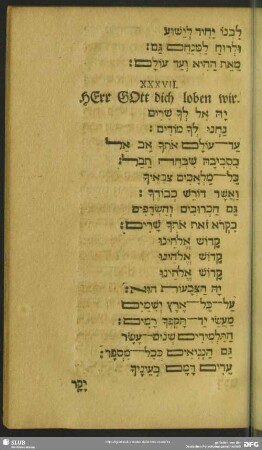 XXXVII. Herr Gott dich loben wir