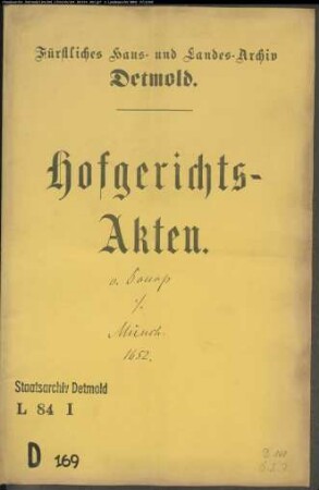 von Donop, Philipp, Simon Moritz, Oberst zu Wöbbel gegen Gräfl. Räte zu Brake bzw. Johann Münch - Schuldforderung