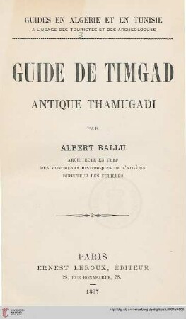 Guide de Timgad : antique Thamugadi