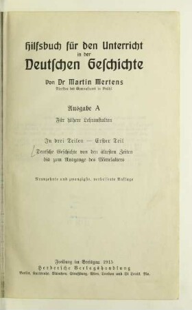Teil 1: Deutsche Geschichte von den ältesten Zeiten bis zum Ausgange des Mittelalters