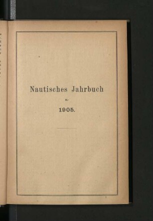 Nautisches Jahrbuch für 1905.