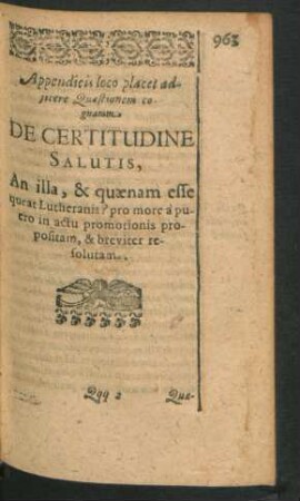 Appendicis loco placet adiicere Quaestionem cognatum.