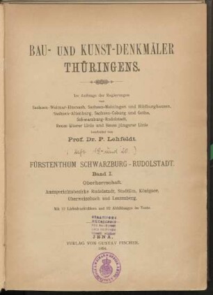 [5], Bd. 1 = H. 19/20: Fürstenthum Schwarzburg-Rudolstadt: Oberherrschaft : Amtsgerichtsbezirke Rudolstadt, Stadtilm, Königsee, Oberweissbach und Leutenberg