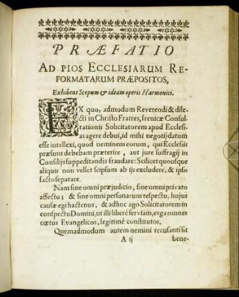 Præfatio Ad Pios Ecclesiarum Reformatarum Præpositos, Exhibens Scopum & ideam operis Harmonici.