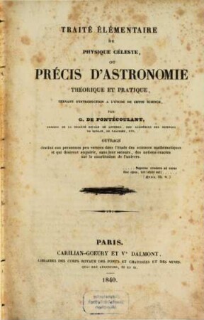 Traité élémentaire de physique céleste, ou précis d'Astronomie théorique et pratique, servant d'introduction à l'étude de cette science