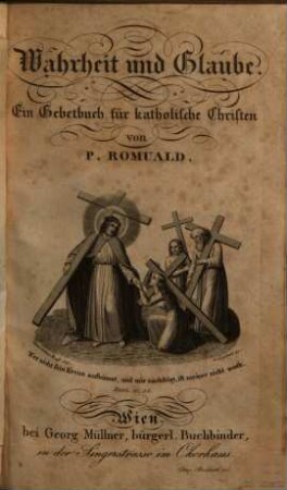 Wahrheit und Glaube : ein Gebetbuch für katholische Christen