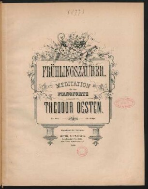 Frühlingszauber : Meditation für das Pianoforte ; op. 338