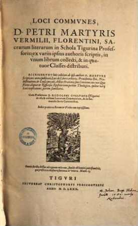 Loci communes : ex variis ipsius authoris scriptis, in unum librum collecti & in quatuor classes distributi