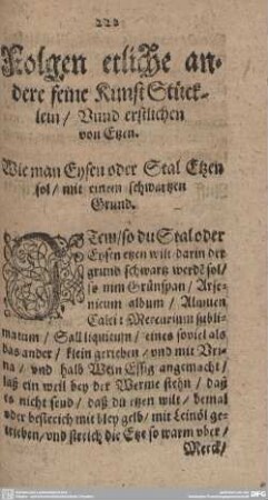 Folgen etlich andere feine Kunst Stücklein/ Unnd erstlichen von Etzen.