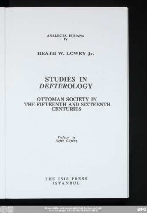 Studies in defterology : Ottoman society in the fifteenth and sixteenth centuries