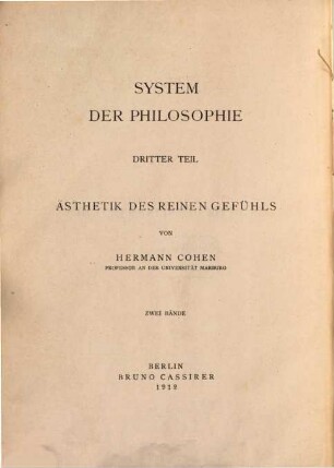 System der Philosophie, 3,1. Ästhetik des reinen Gefühls ; 1. Band