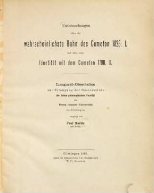 Untersuchungen über die wahrscheinlichste Bahn des Cometen 1825. I. und über seine Identität mit dem Cometen 1790. III.