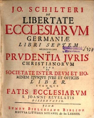 Io. Schilteri De libertate ecclesiarum Germaniae : libri septem