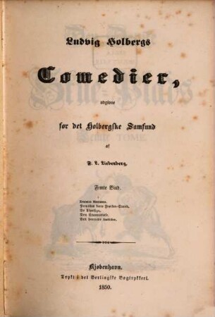 Ludvig Holbergs comedier, 5