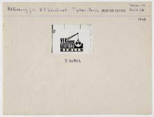 Repro eines Logos für "VE Kombinat Tiefbau Berlin". Berlin
