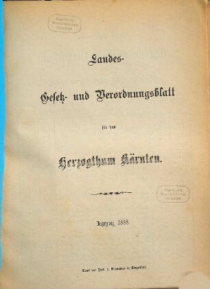 Landes-Gesetz- und Verordnungsblatt für das Herzogthum Kärnten. 1888, 1888