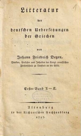 Litteratur der deutschen Uebersetzungen der Griechen, 1. A - K