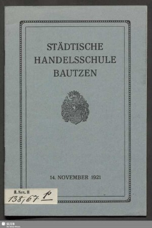 Weihe des Ehrenmals für die im Weltkriege gefallenen ehemaligen Schüler : 14. November 1921