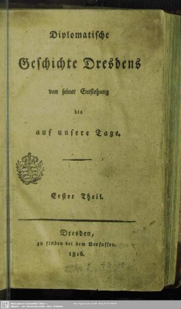 1: Diplomatische Geschichte Dresdens von seiner Entstehung bis auf unsere Tage