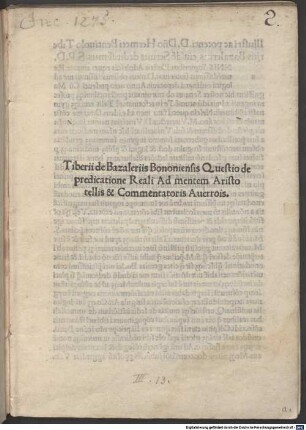 Quaestio de praedicatione reali ad mentem Aristotelis et commentatoris Averrois : mit Widmungsbrief des Autors an Hermes Bentivolus. Mit Gedicht an den Leser von Constantius Claritus de Cancellariis und Petrus Nicolaus de Castellaniis