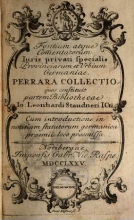 Fontium atque commentatorum iuris privati specialis provinciarum et urbium Germaniae perrara collectio