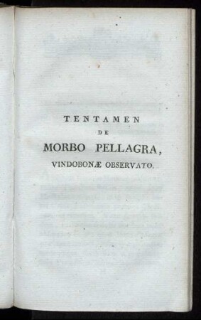Tentamen De Morbo Pellagra, Vindobonae Observato.