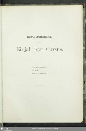 Dritte Abtheilung. Einjähriger Cursus