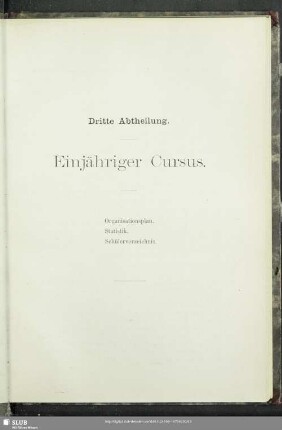 Dritte Abtheilung. Einjähriger Cursus
