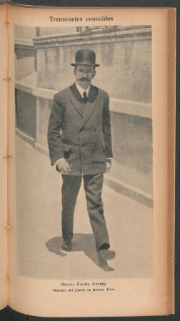 Doctor Emilio Hardoy, director del puerto de Buenos Aires - [Retrato] : Transeúntes conocidos