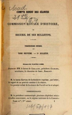 Compte rendu des séances de la Commission Royale d'Histoire ou recueil de ses bulletins. 9. 1867