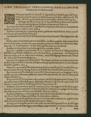 Libri Theologici Theologorum Protestantium, Pontificiorum Et Calvinianorum.