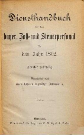 Diensthandbuch für das Bayer. Zoll- und Steuerpersonal : für das Jahr .... 9. 1892