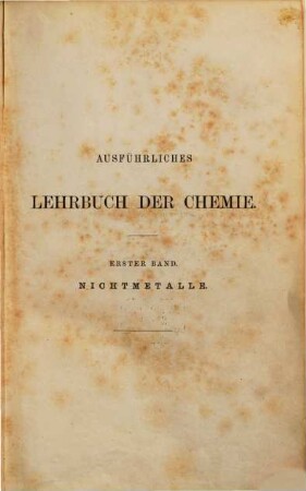 Roscoe-Schorlemmer's ausführliches Lehrbuch der Chemie. 1, Nichtmetalle