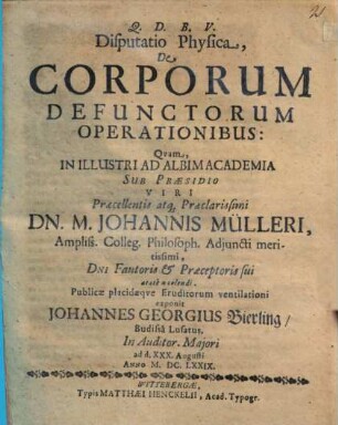 Disp. phys. de corporum defunctorum operationibus