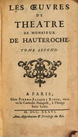Les Oeuvres De Theatre De Monsieur De Hauteroche, 2