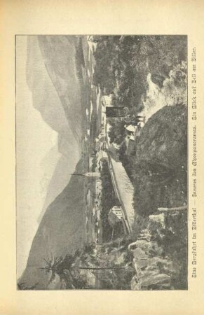 Eine Bergfahrt im Zillerthal - Inneres des Alpenpanoramas. Ein Blick auf Zell am Ziller