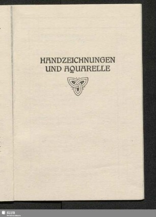Handzeichnungen und Aquarelle