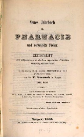 Neues Jahrbuch für Pharmacie und verwandte Fächer : eine Zeitschr. d. Allgemeinen Deutschen Apotheker-Vereins, Abtheilung Süddeutschland. 23. 1865
