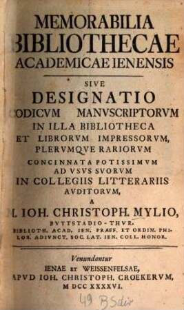 Memorabilia Bibliothecae Academiae Jenensis ...