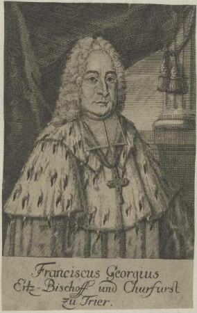 Bildnis des Franciscus Georgius, Erzbischof von Trier