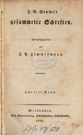 J. G. Seume's gesammelte Schriften. 2