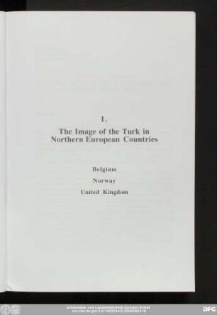 I. The Image of the Turk in Northern European Countries Belgium Norway United Kingdom