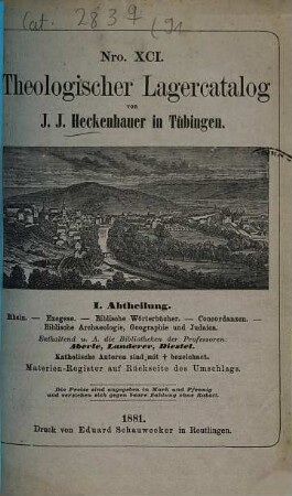 Lagerkatalog der J. J. Heckenhauer'schen Buch- und Antiquariatshandlung. 91. 1881 = Theologischer Lagerkatalog