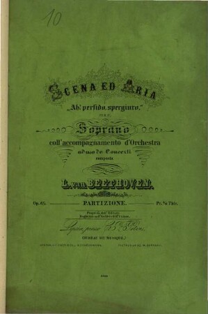 Ah! perfido, spergiuro : scena ed aria ; per il soprano coll'accompagnamento d'orchestra ad uso de concerti ; op. 65