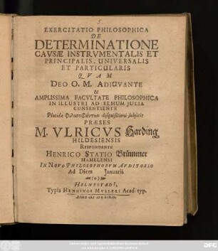 Exercitatio Philosophica De Determinatione Causae Instrumentalis Et Principalis, Universalis Et Particularis