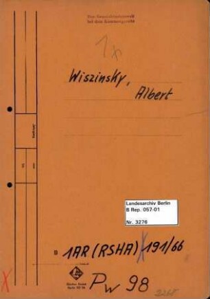 Personenheft Albert Wiszinsky (*13.01.1913), Kriminalkommissar und SS-Hauptsturmführer